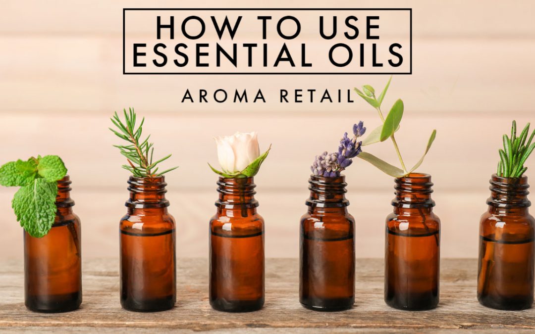 How To Use Essential Oils