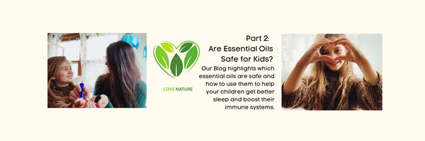 Part 2: Are Essential Oils Safe for Kids? – Wyndmere Naturals